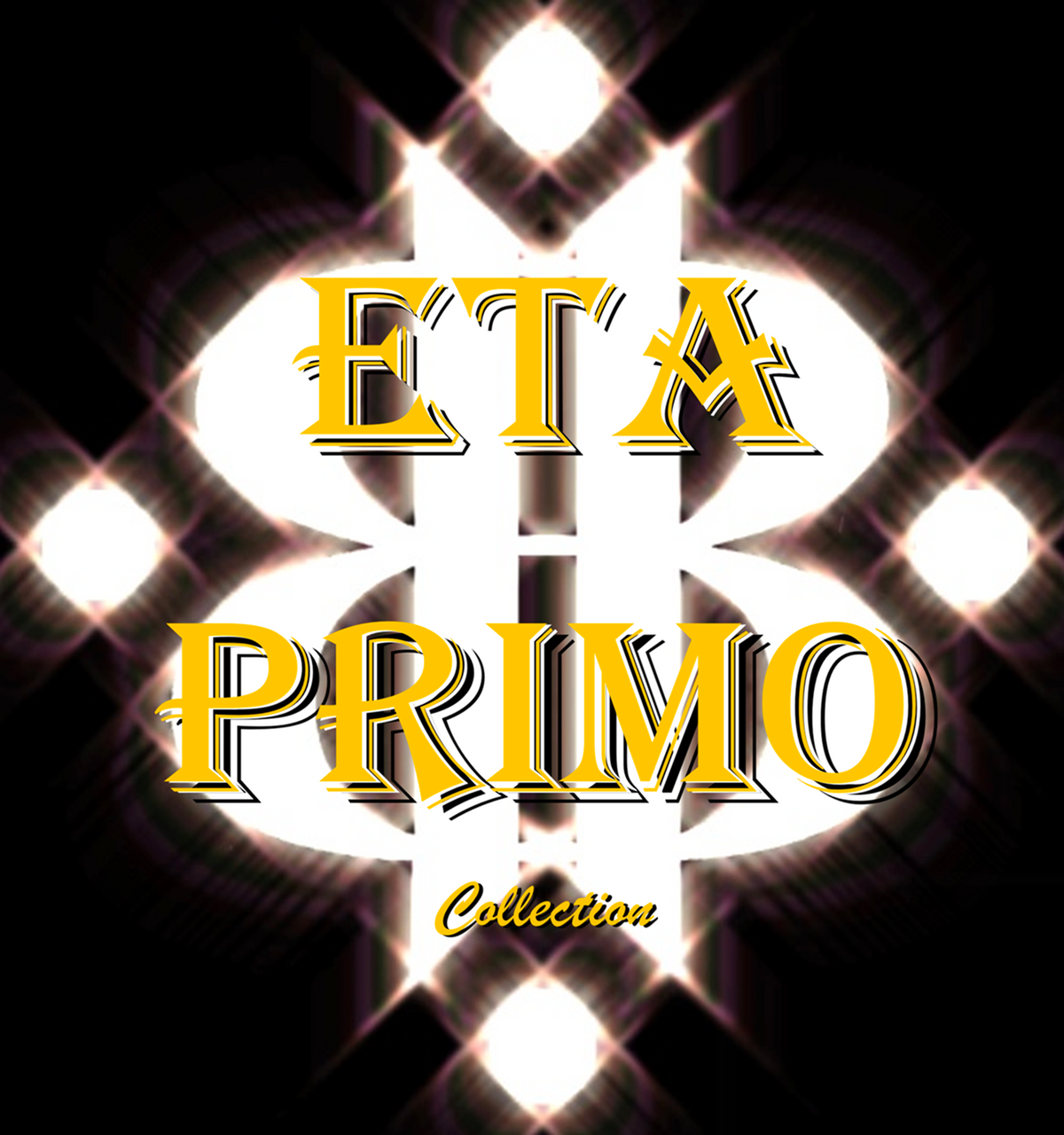 ETA PRIMO Collection